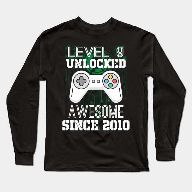 Level 9 Unlocked Awesome Since 2010-9th Birthday Gamer Long Sleeve T-Shirt by Kaileymahoney